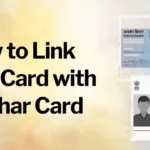 How to Link Pan Card with Aadhar Card