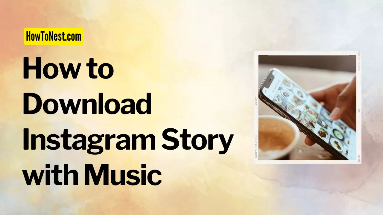 How to download instagram story with music