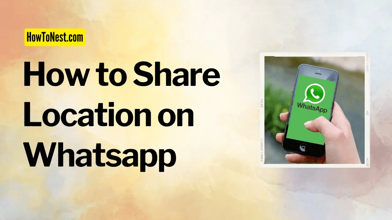 How to Share Location on Whatsapp